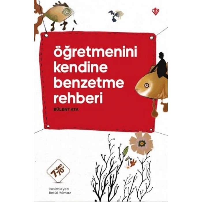 Öğretmenini Kendine Benzetme Rehberi