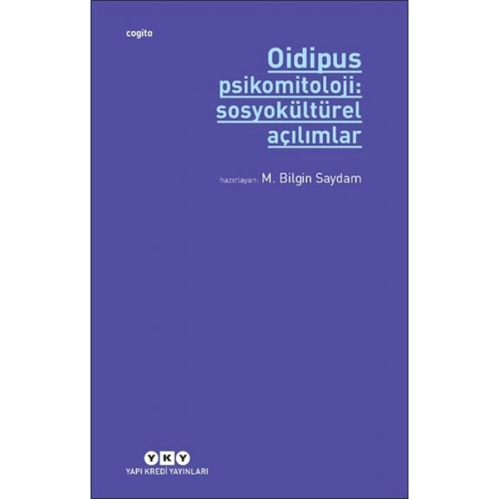 Oidipus Psikomitoloji 2: Sosyokültürel Açılımlar