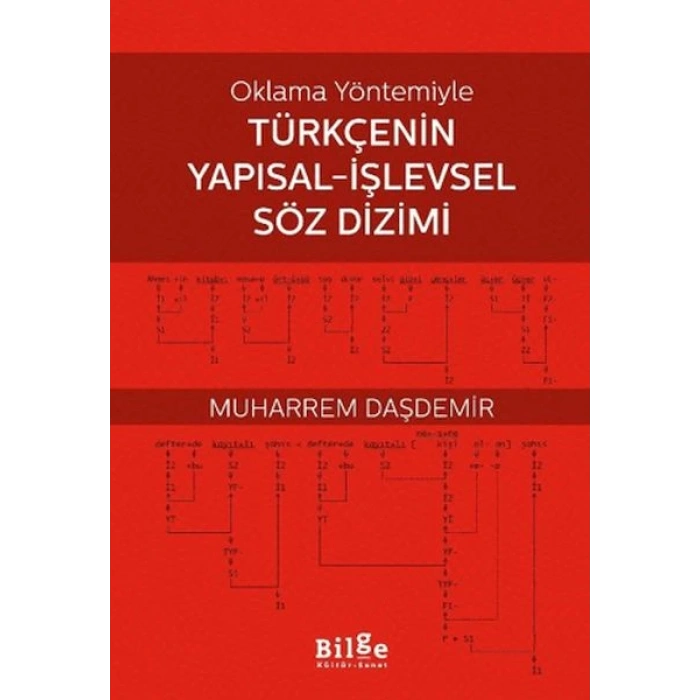 Oklama Yöntemiyle Türkçenin Yapısal-İşlevsel Söz Dizimi