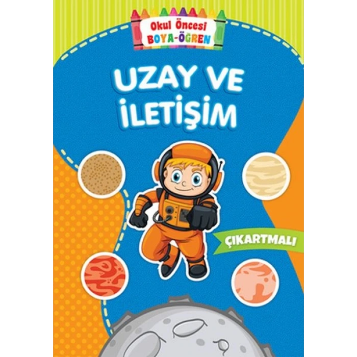 Okul Öncesi Boya-Öğren - Uzay ve İletişim - Çıkartmalı