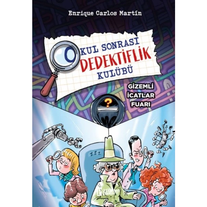 Okul Sonrası Dedektiflik Kulübü – Gizemli İcatlar Fuarı