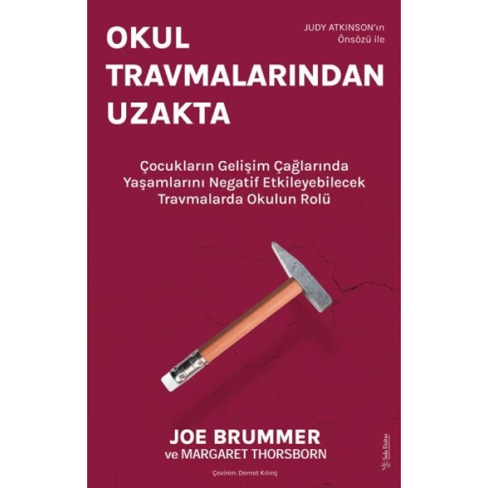 Okul Travmalarından Uzakta