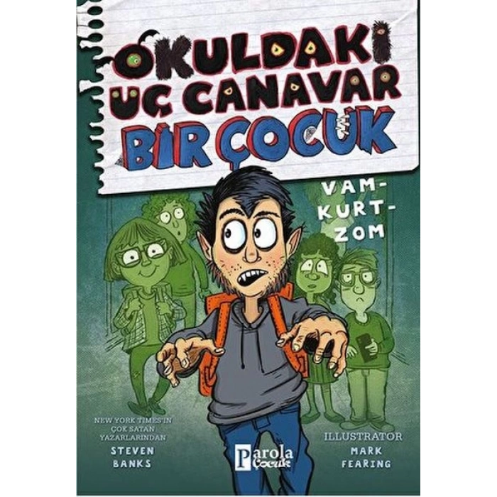 Okuldaki Üç Canavar Bir Çocuk: Vam – Kurt – Zom