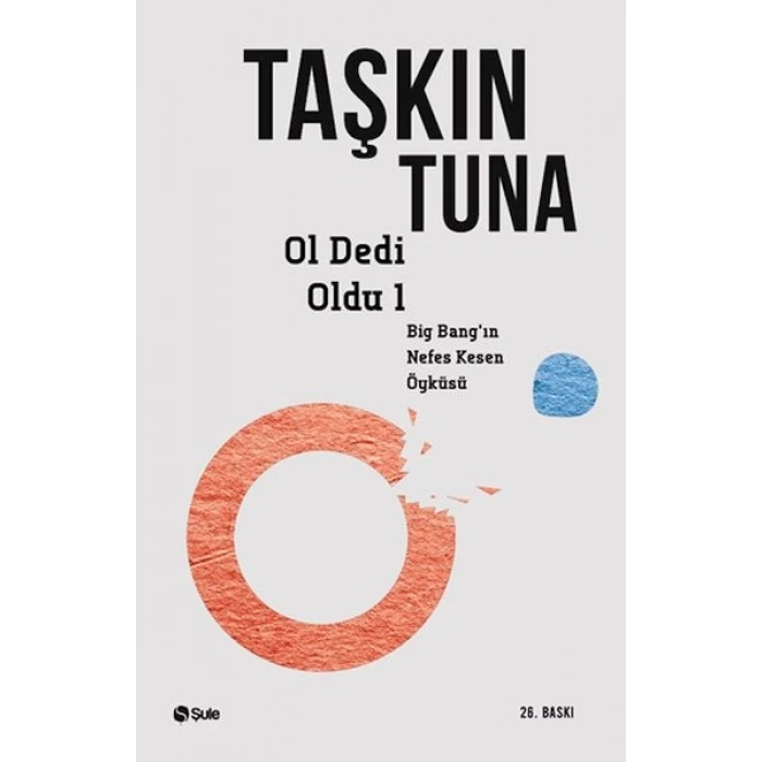 Ol Dedi Oldu  Big-Bang’in Nefes Kesen Öyküsü 1