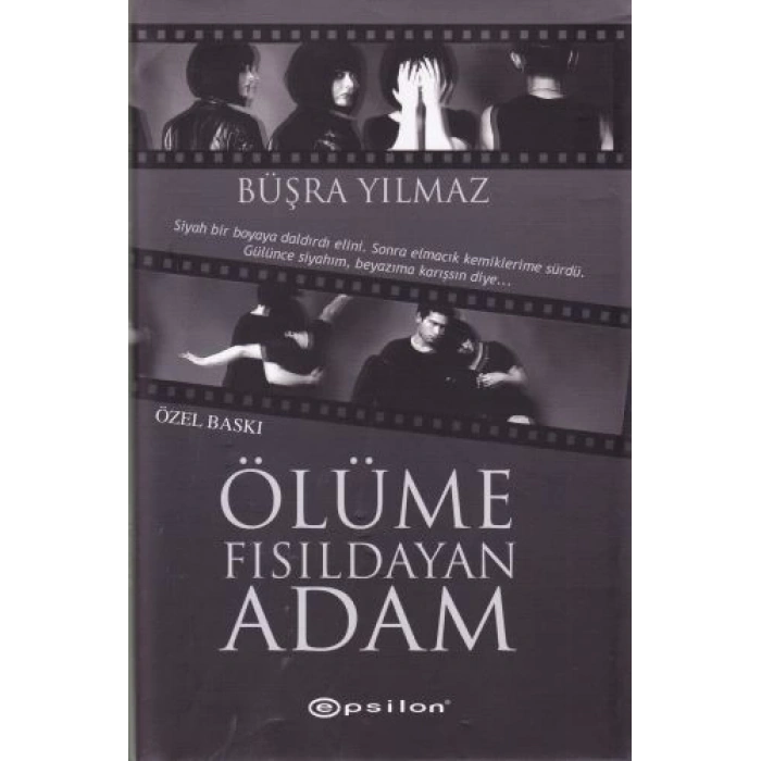 Ölüme Fısıldayan Adam (Ciltli - Özel Baskı)