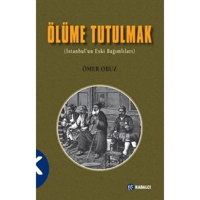 Ölüme Tutulmak