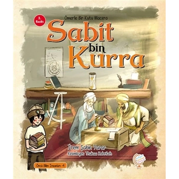 Ömerle Bir Kutu Macera: Sabit bin Kurra