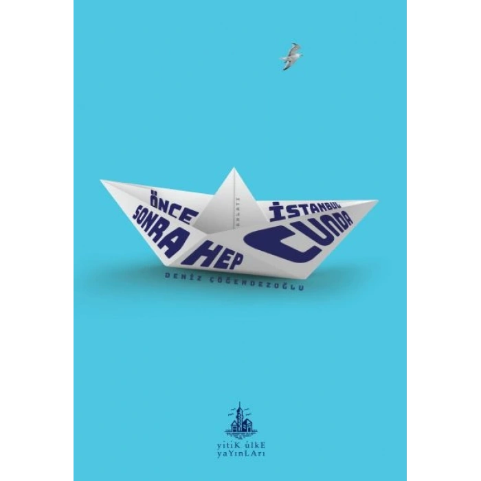 Önce İstanbul Sonra Hep Cunda