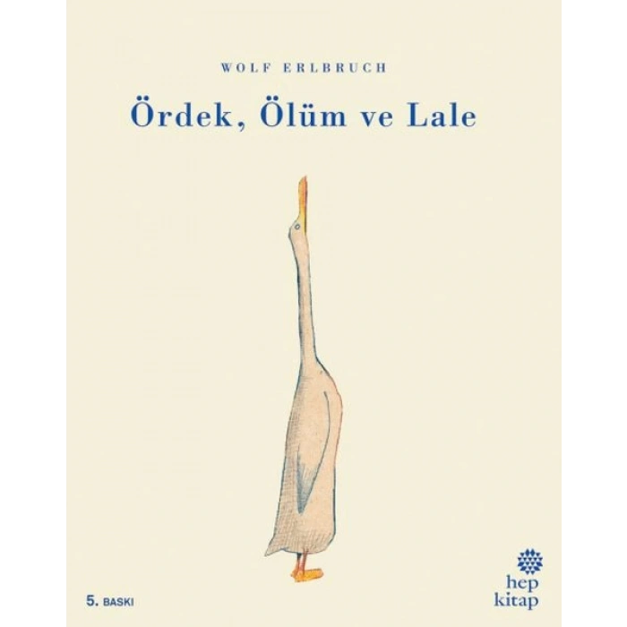 Ördek Ölüm ve Lale