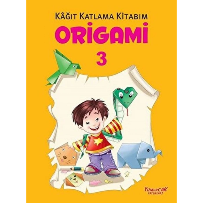 Origami 3 - Kağıt Katlama Kitabım