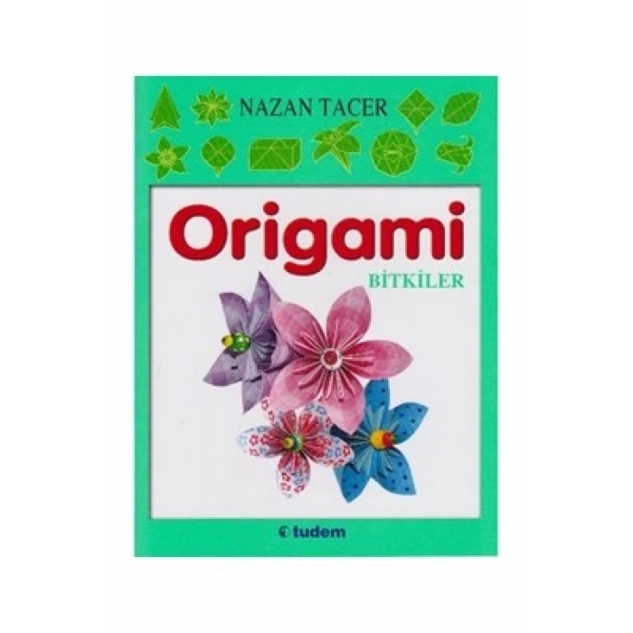 Origami / Bitkiler