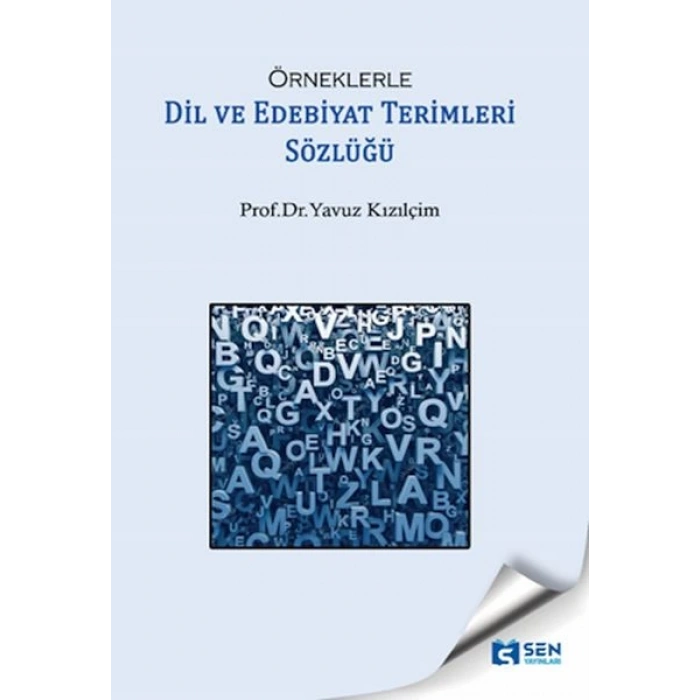 Örneklerle Dil Ve Edebiyat Terimleri Sözlüğü