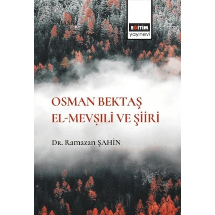 Osman Bektaş El Mevşili Ve Şiiri