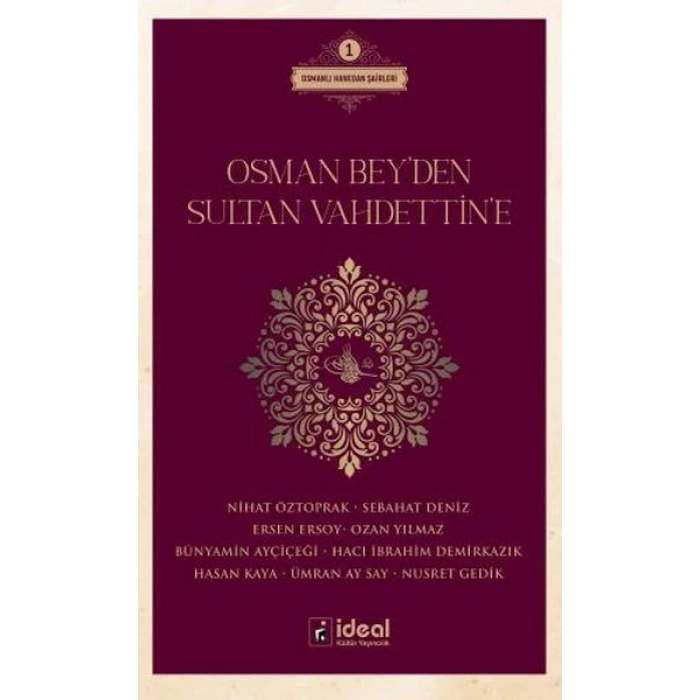 Osman BeyDen Sultan VahdettinE