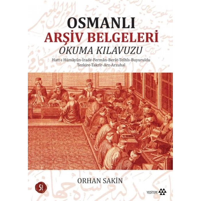 Osmanlı Arşiv Belgeleri Okuma Klavuzu