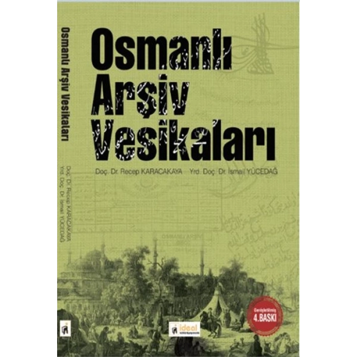 Osmanlı Arşiv Vesikaları
