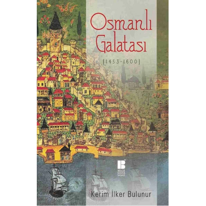 Osmanlı Galatası (1453-1600)