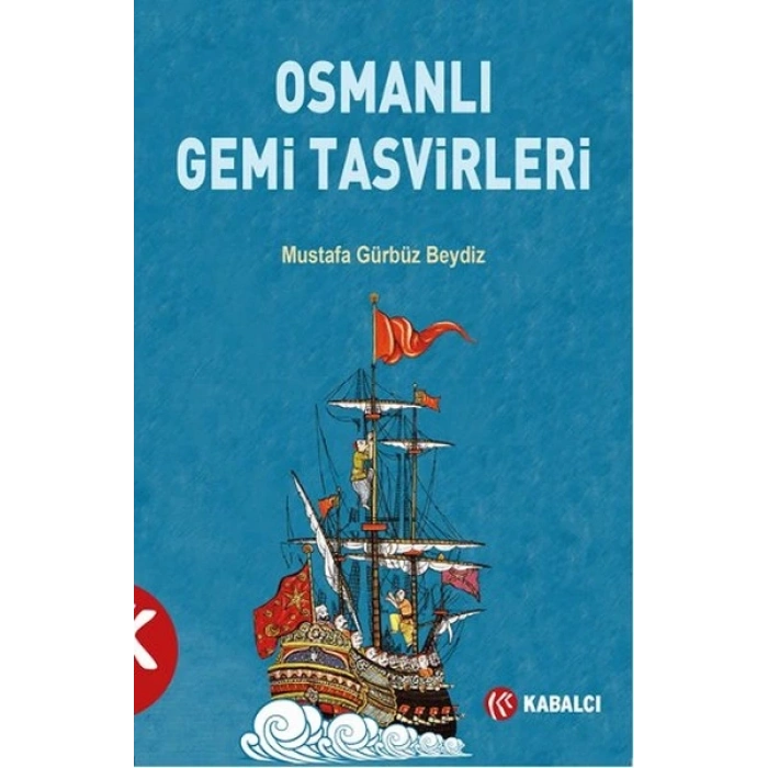 Osmanlı Gemi Tasvirleri