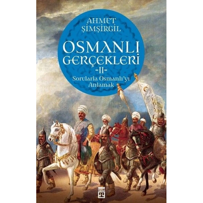 Osmanlı Gerçekleri - 2