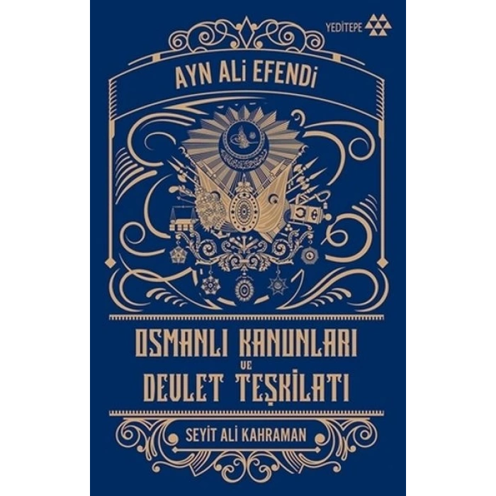 Osmanlı Kanunları ve Devlet Teşkilatı