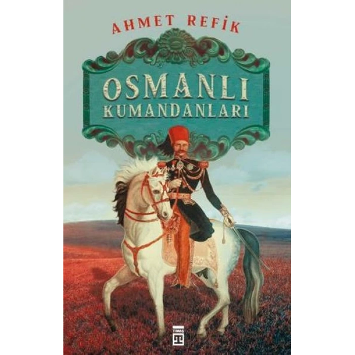 Osmanlı Kumandanları