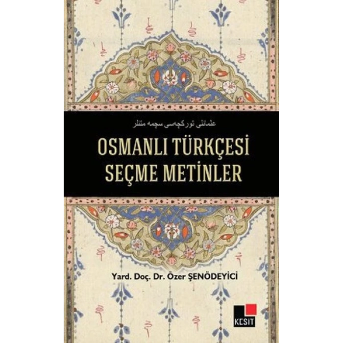 Osmanlı Türkçesi Seçme Metinler