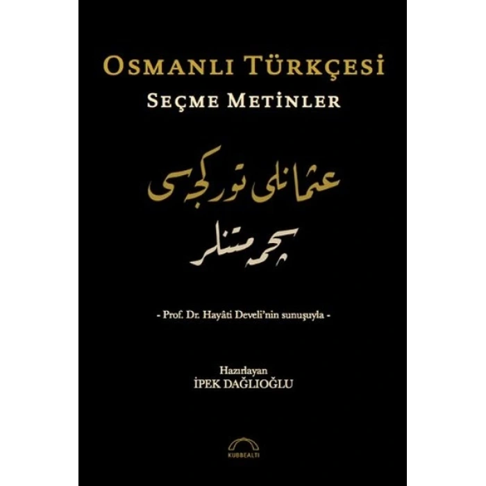 Osmanlı Türkçesi Seçme Metinler