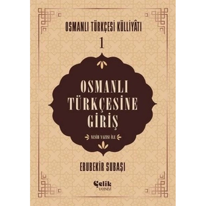 Osmanlı Türkçesine Giriş