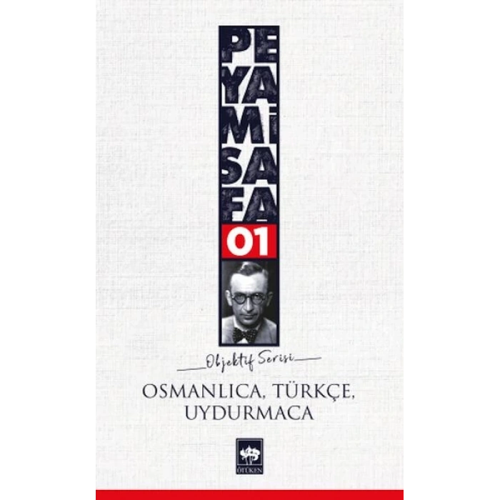 Osmanlıca,Türkçe,Uydurmaca (objektif:1)