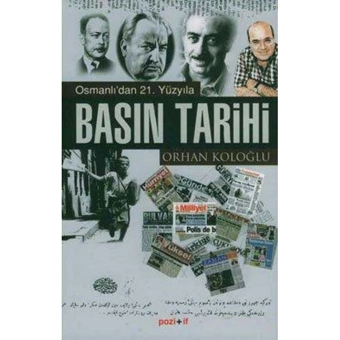 Osmanlı’dan 21. Yüzyıla Basın Tarihi