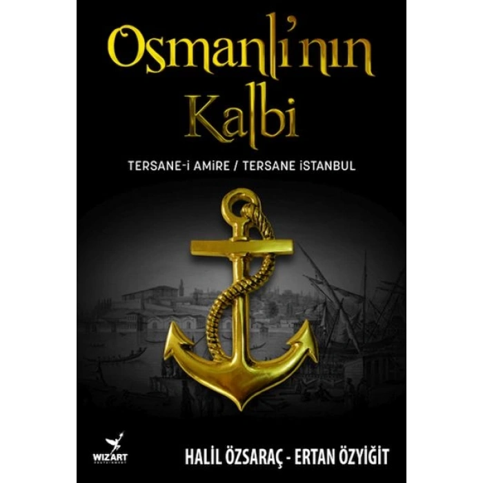 Osmanlı’nın Kalbi