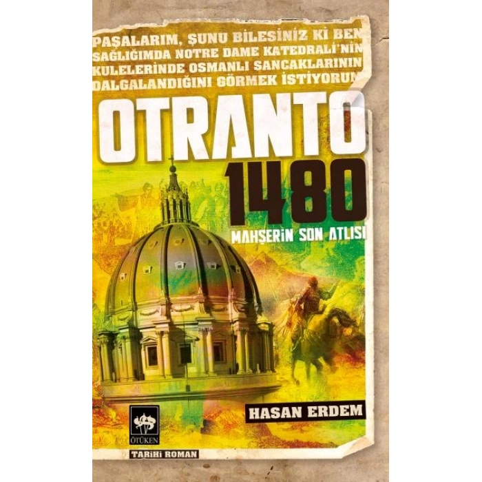 Otranto 1480  Mahşerin Son Atlısı