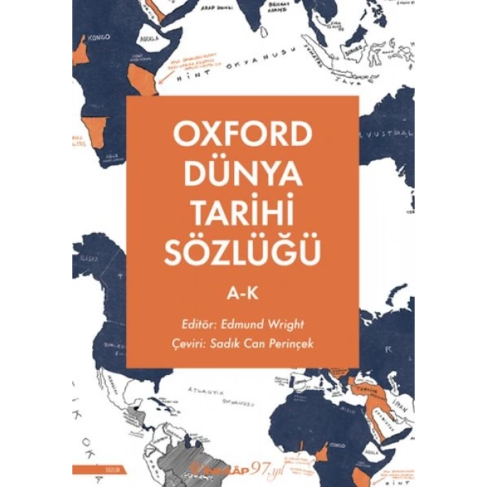 Oxford Dünya Tarihi Sözlüğü 1- A-K