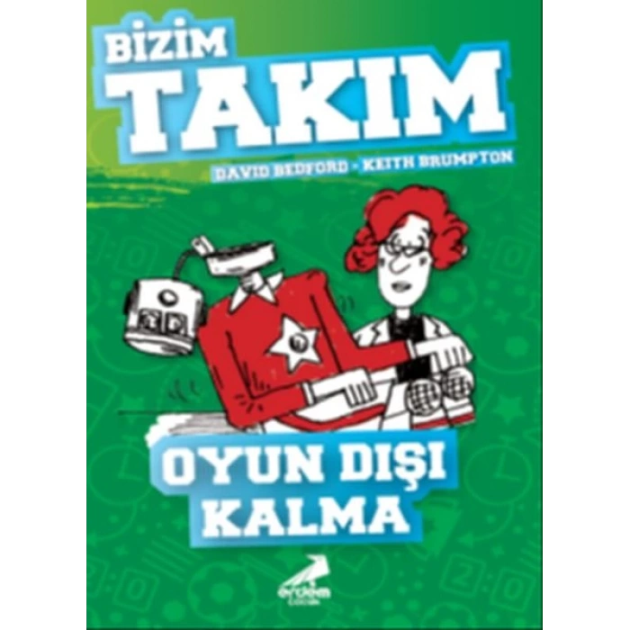 Oyun Dışı Kalma - Bizim Takım
