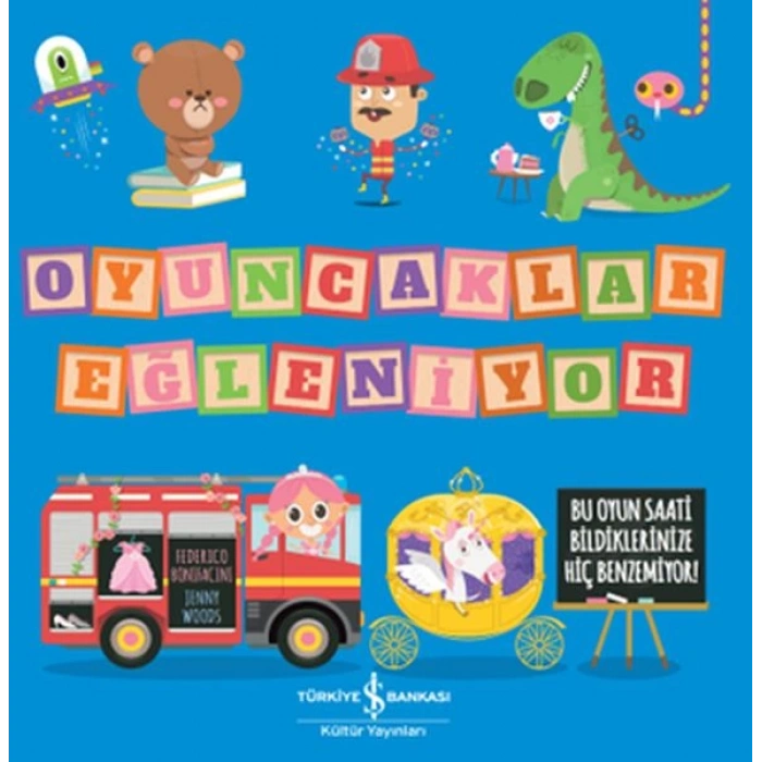 Oyuncaklar Eğleniyor