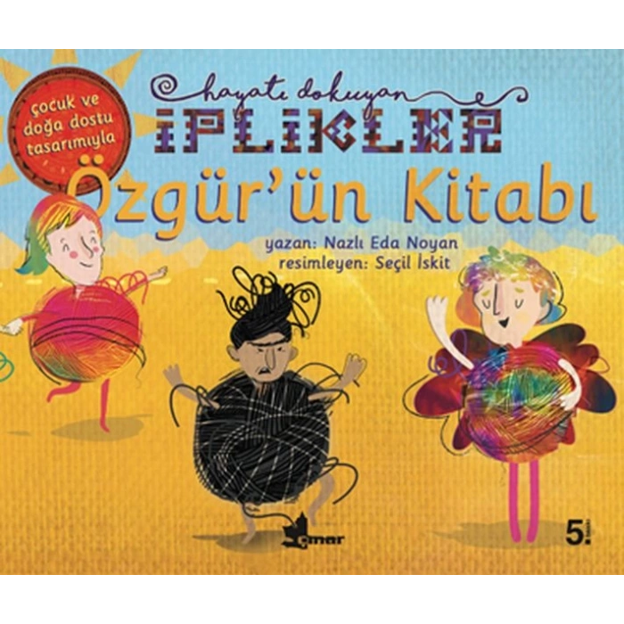 Özgürün Kitabı-Hayatı Dokuyan İplikler