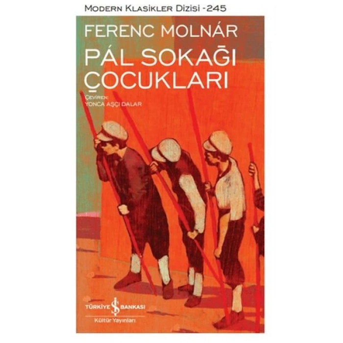 Pál Sokağı Çocukları - Modern Klasikler Dizisi (Ciltli)