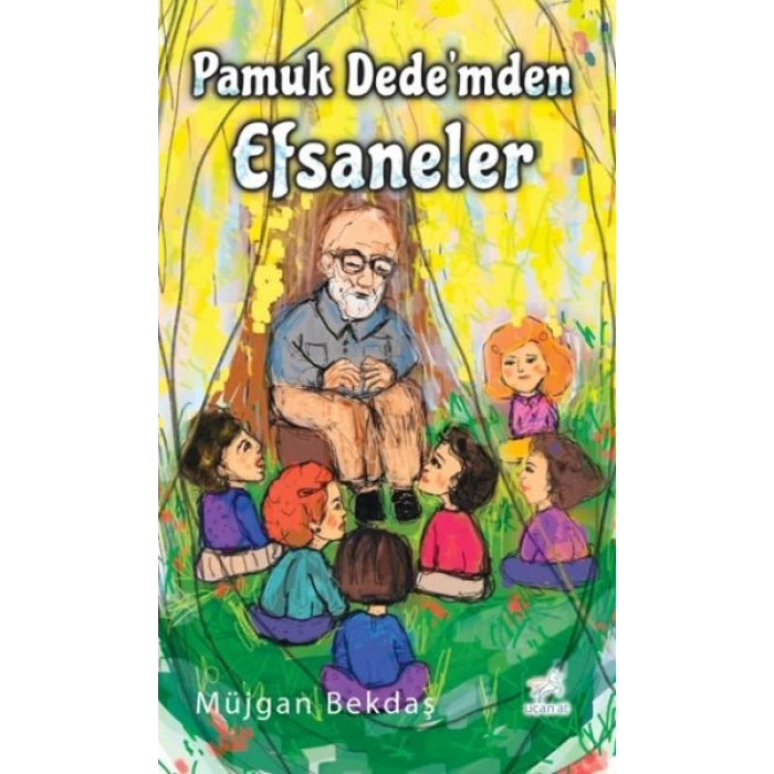 Pamuk Dede’mden Efsaneler