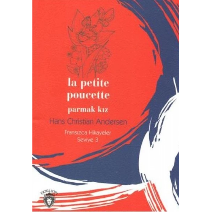 Parmak Kız Fransızca Hikayeler Seviye 3