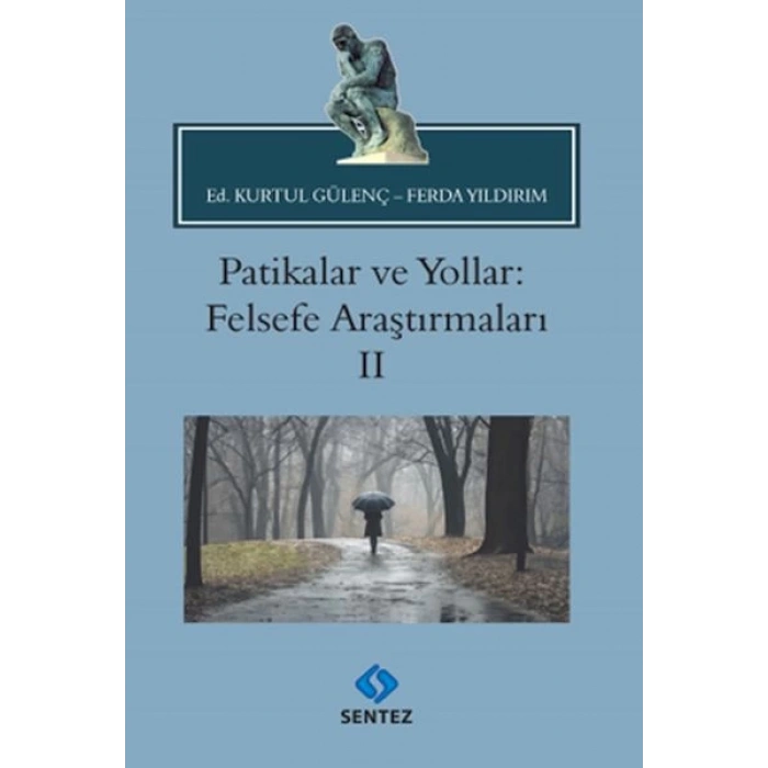 Patikalar ve Yollar: Felsefe Araştırmaları II