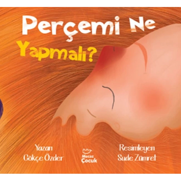 Perçemi Ne Yapmalı ?