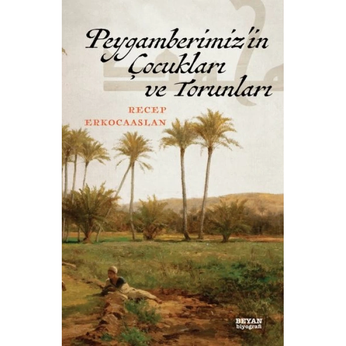 Peygamberimizin Çocukları ve Torunları