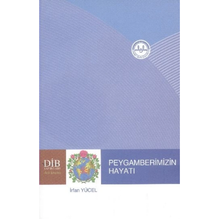 Peygamberimizin Hayatı