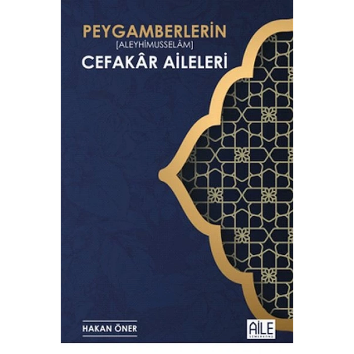 Peygamberlerin Cefakar Aileleri