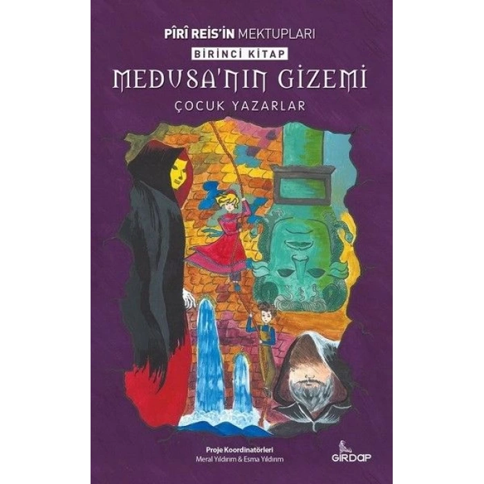 Piri Reisin Mektupları 1. Kitap - Medusa’nın Gizemi