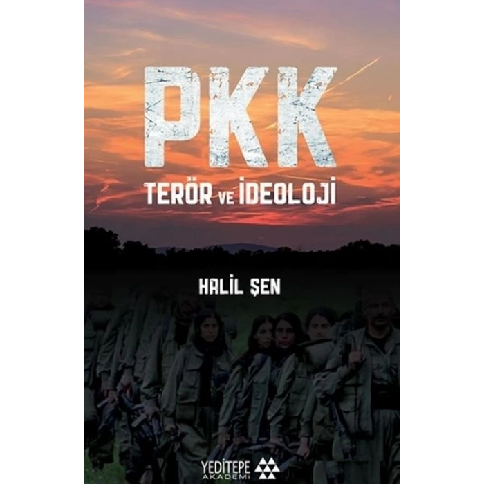 PKK Terör ve İdeoloji