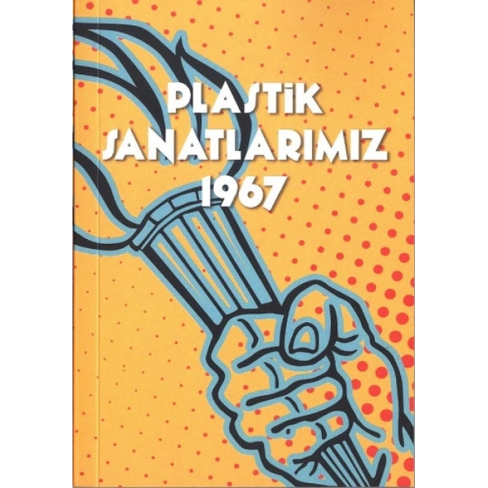 Plastik Sanatlarımız 1967