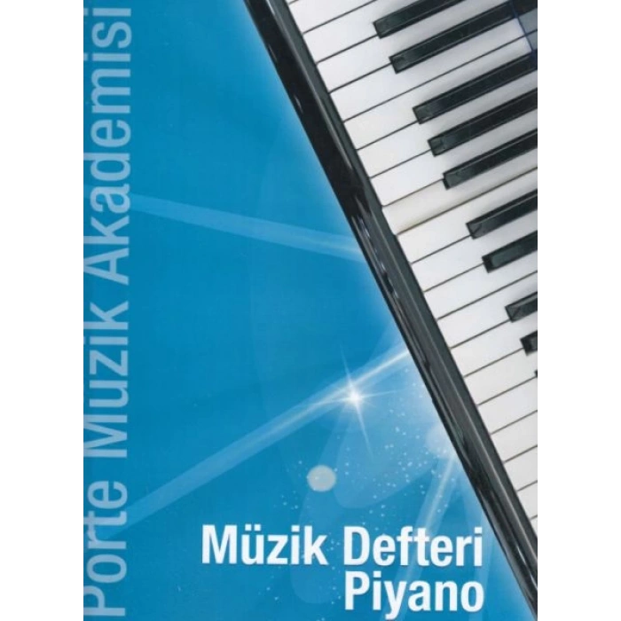 Porte Müzik Akademisi - Müzik Defteri Piyano