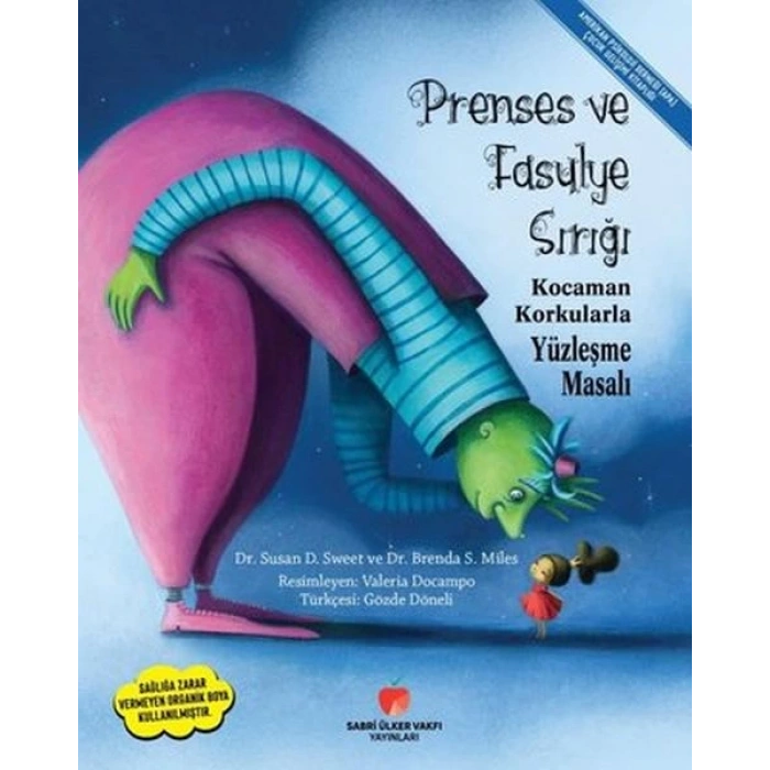 Prenses ve Fasulye Sırığı - Kocaman Korkularla Yüzleşme Masalı