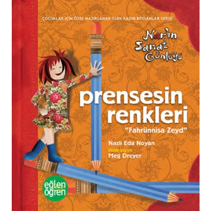Prensesin Renkleri - Eğlen Öğren Narın Sanat Günlüğü